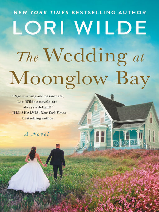Title details for The Wedding at Moonglow Bay by Lori Wilde - Available